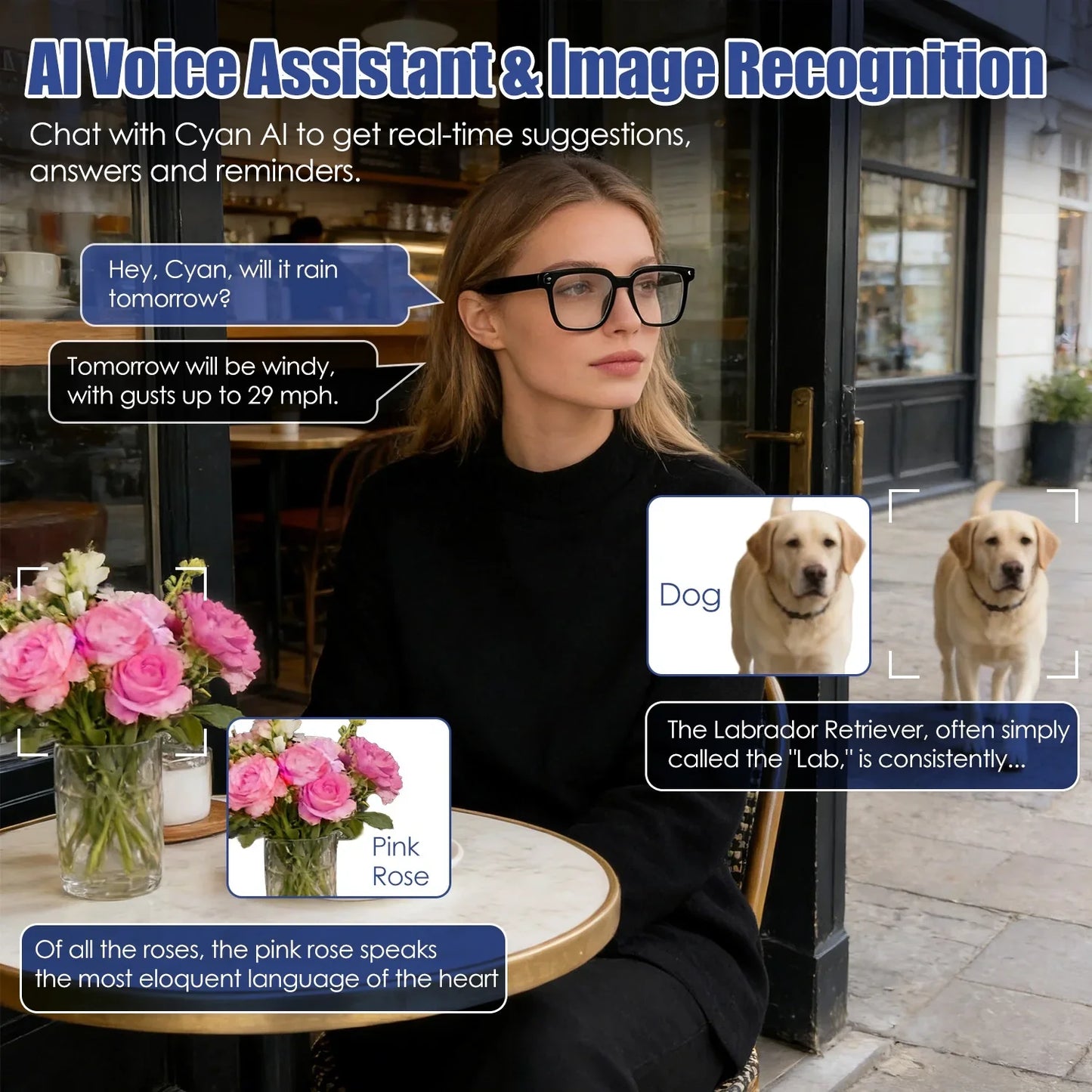 Woman wearing smart glasses with AI voice assistant and image recognition at outdoor café, identifying a dog and pink roses.