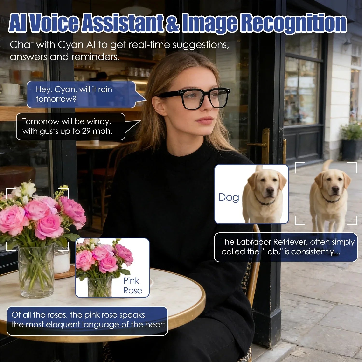 Woman wearing smart glasses with AI voice assistant and image recognition at outdoor café, identifying a dog and pink roses.